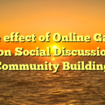 The effect of Online Game titles on Social Discussion and Community Building